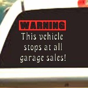 Warning Garage sales window decal (2pk)